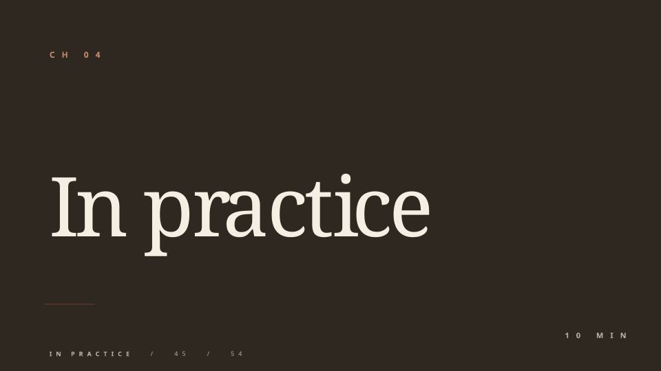 Reference edition v13 preview, Ch 04 · In practice